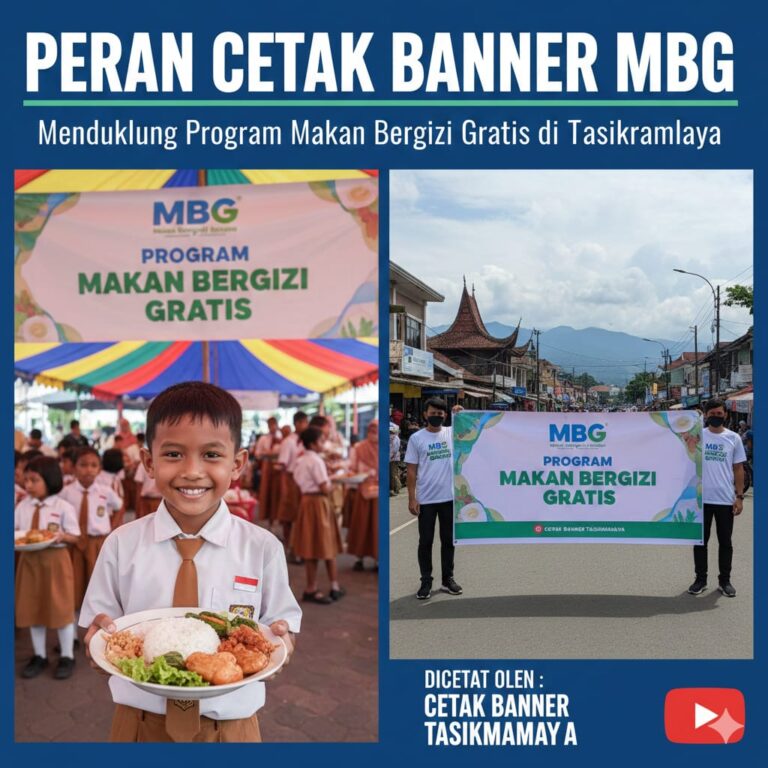 Peran Cetak Banner MBG dalam Mendukung Program Makan Bergizi Gratis di Tasikmalaya