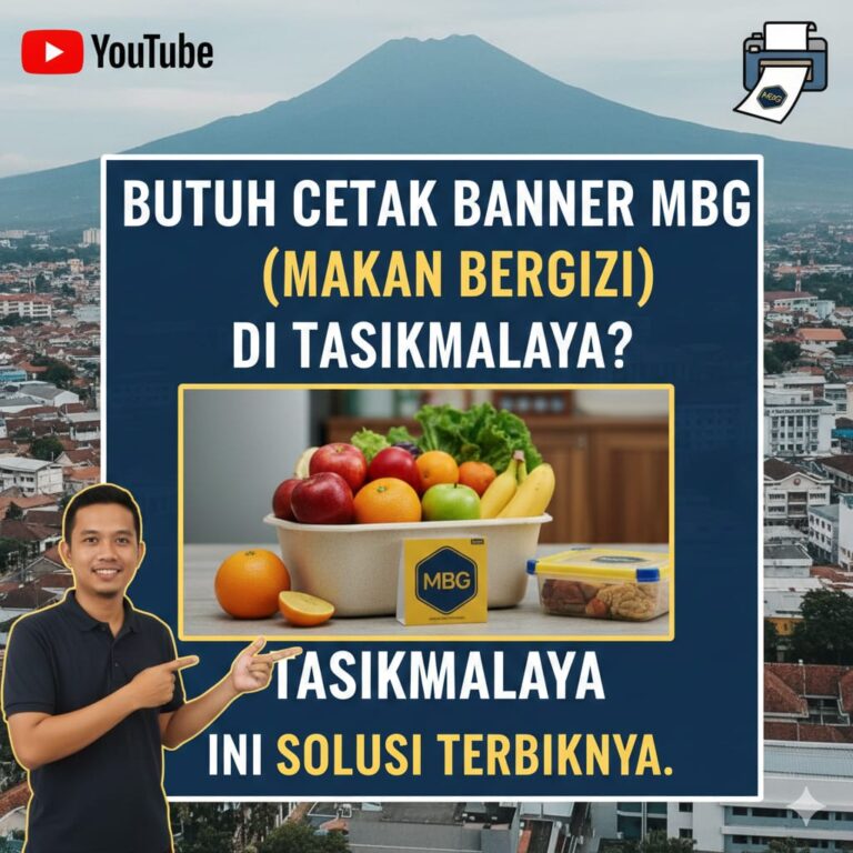 Butuh Cetak Banner MBG di Tasikmalaya? Ini Solusi Terbaiknya