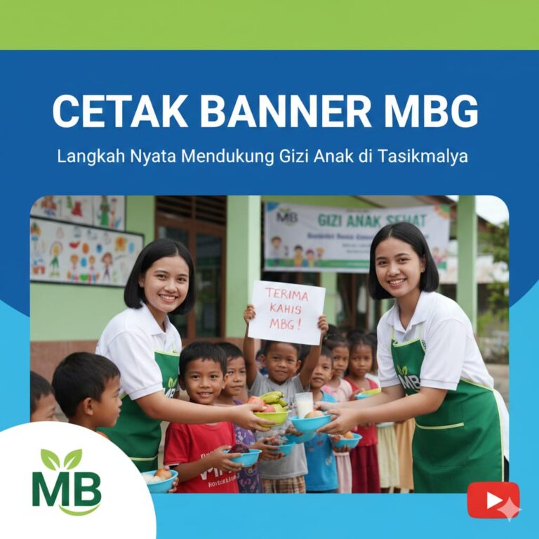 Cetak Banner MBG: Langkah Nyata Mendukung Gizi Anak di Tasikmalaya