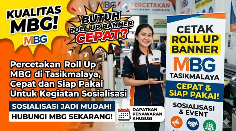 Percetakan Roll Up Banner MBG di Tasikmalaya, Cepat dan Siap Pakai untuk Kegiatan Sosialisasi